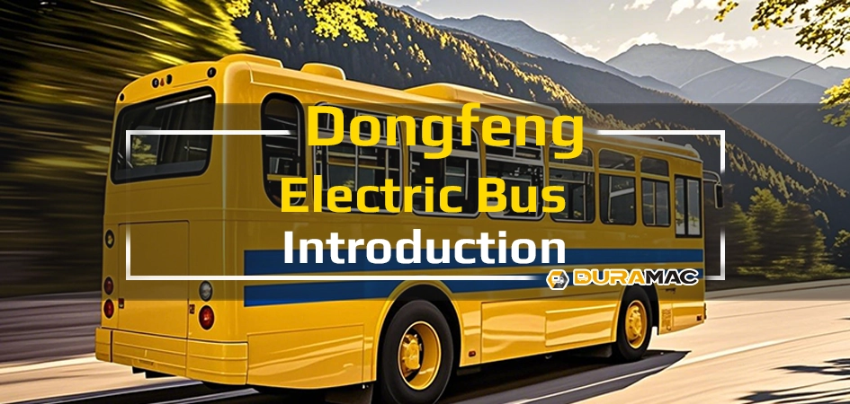 Dongfeng Electric Bus Introduction Video